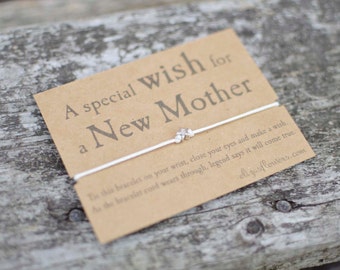 New Mother Wish Bracelet, New Mum Gift, New Mom, New Baby, Make a Wish Bracelet.