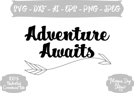 Adventure Awaits SVG Adventure SVG Arrow Adventure DXF