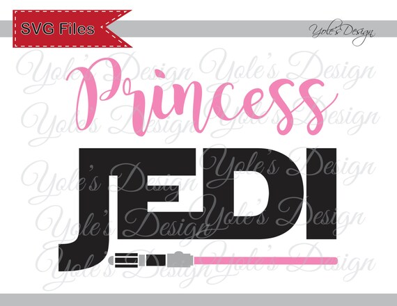 Download Princess Jedi SVG Star Wars Princess Jedi Inspired by ...