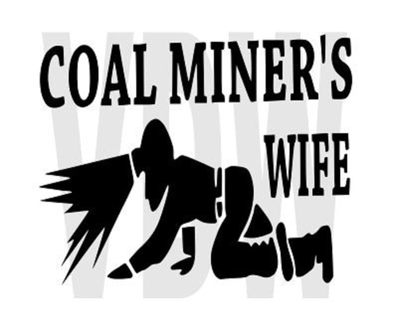 Coal Miner's wife Cutting Files Silhouette SVG by Vinyldecalsworld