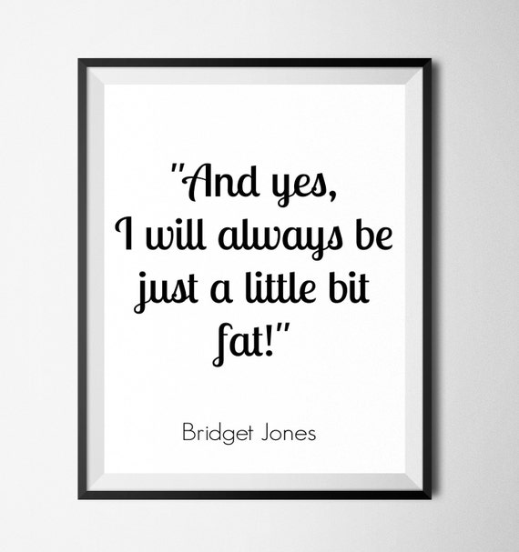 Bridget Jones funny quote printable / movies by ...