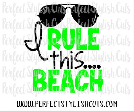 Download I Rule This Beach SVG DXF EPS png Files for Cutting