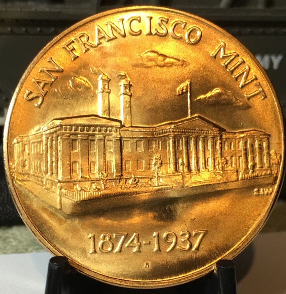 Old San Francisco Mint Commemorative coin. 18741937 by