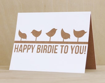 HAPPY BIRDIE // Birthday Card Handmade, Funny Birthday Card, Birthday Card for her, Birthday for him, Birthday Card Best Friend