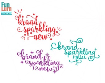 Brand Sparkling New SVG,newborn svg, Brand Spanking New,Baby Gift, Silhouette, Cameo Cut Files, Wall Decor,Nursery,svg png dxf eps