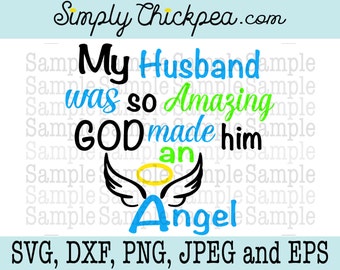 Free Free 190 Husband In Heaven Svg SVG PNG EPS DXF File