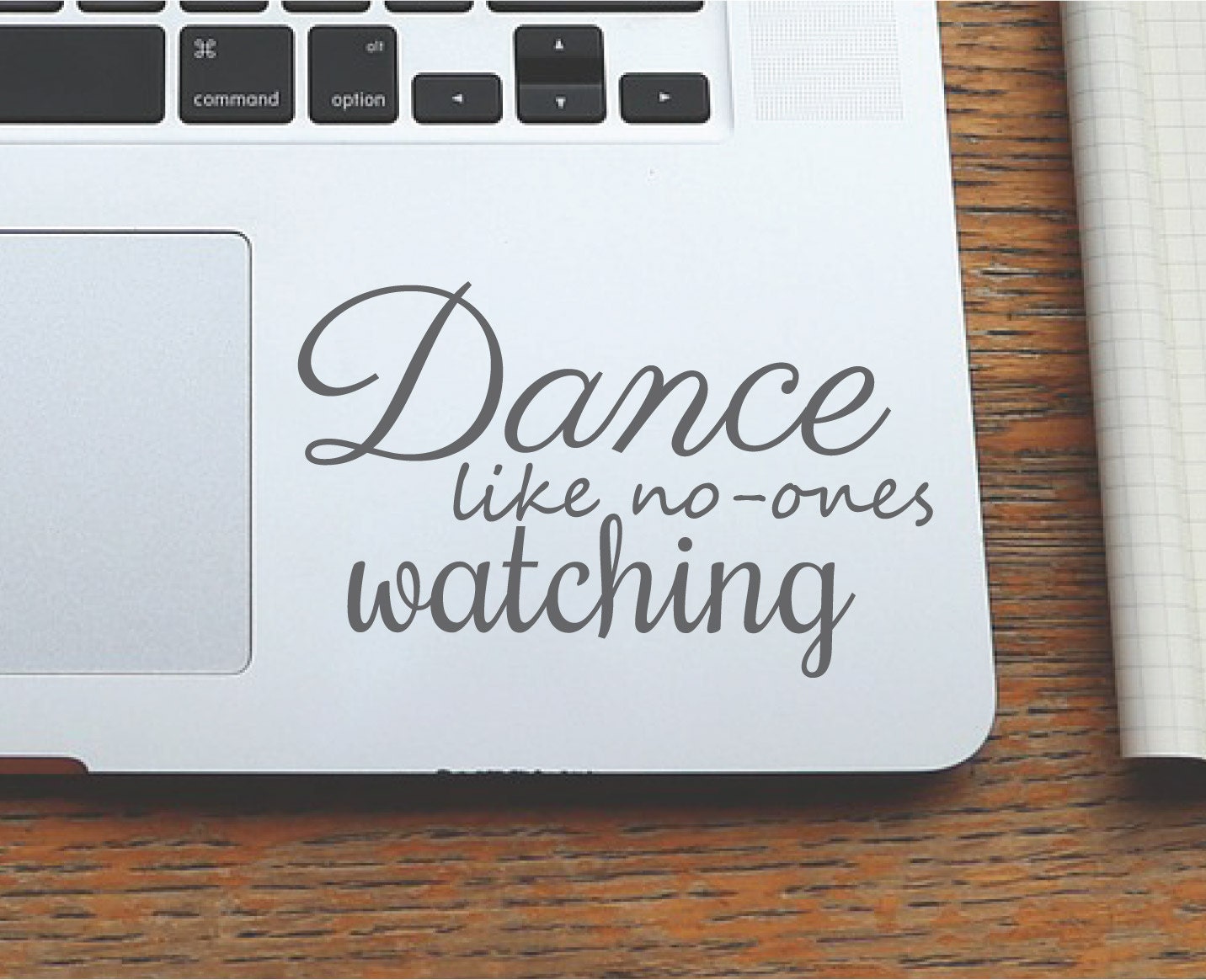  Laptop  Decal Quote  Computer Decal Apple MacBook Dance