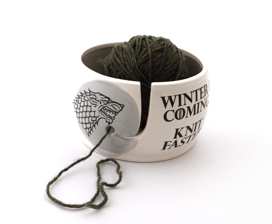 Game of ThronesWinter is coming knit faster yarn bowl by LennyMud