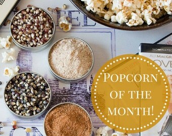 Popcorn of the Month Club - Gourmet Popcorn Club - monthly subscription, popcorn gift subscription, gift for him for her, gift for husband