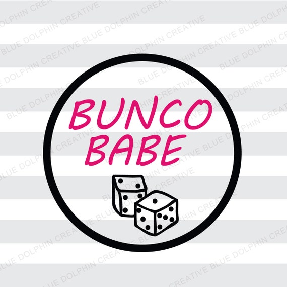 Download Bunco Babe with dice SVG pdf png / Cricut Silhouette