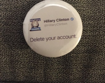 Hillary Clinton Delete Your Account tweet button