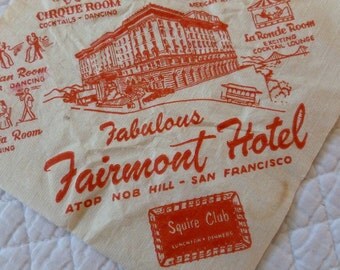 Fabulous Fairmont Hotel Cocktail Napkin~~Fairmont Hotel San Francisco~Vintage Barware~Cirque Room~Tonga Room~La Ronde Room~Papagayo Room