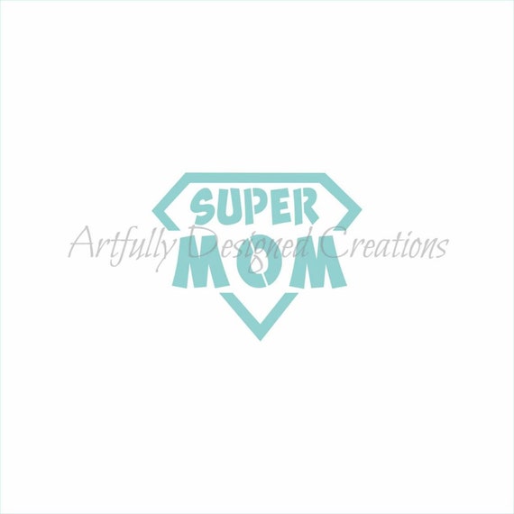 Super Mom Stencil