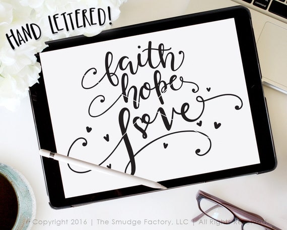 Download Faith Hope Love SVG Cut File And The Greatest Of These Is