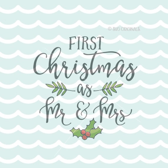 Download First Christmas As Mr and Mrs SVG Vector File. Cricut Explore