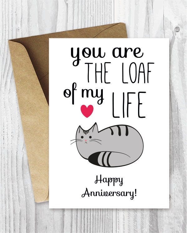 Anniversary Cards Printable Anniversary Card Cat Loaf Funny