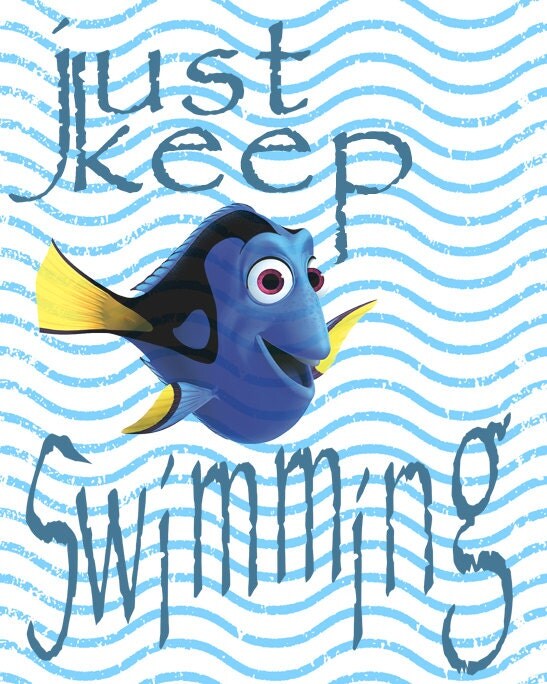 Dory Image Dory Quote PosterJust Keep Swimming Poster Nemo