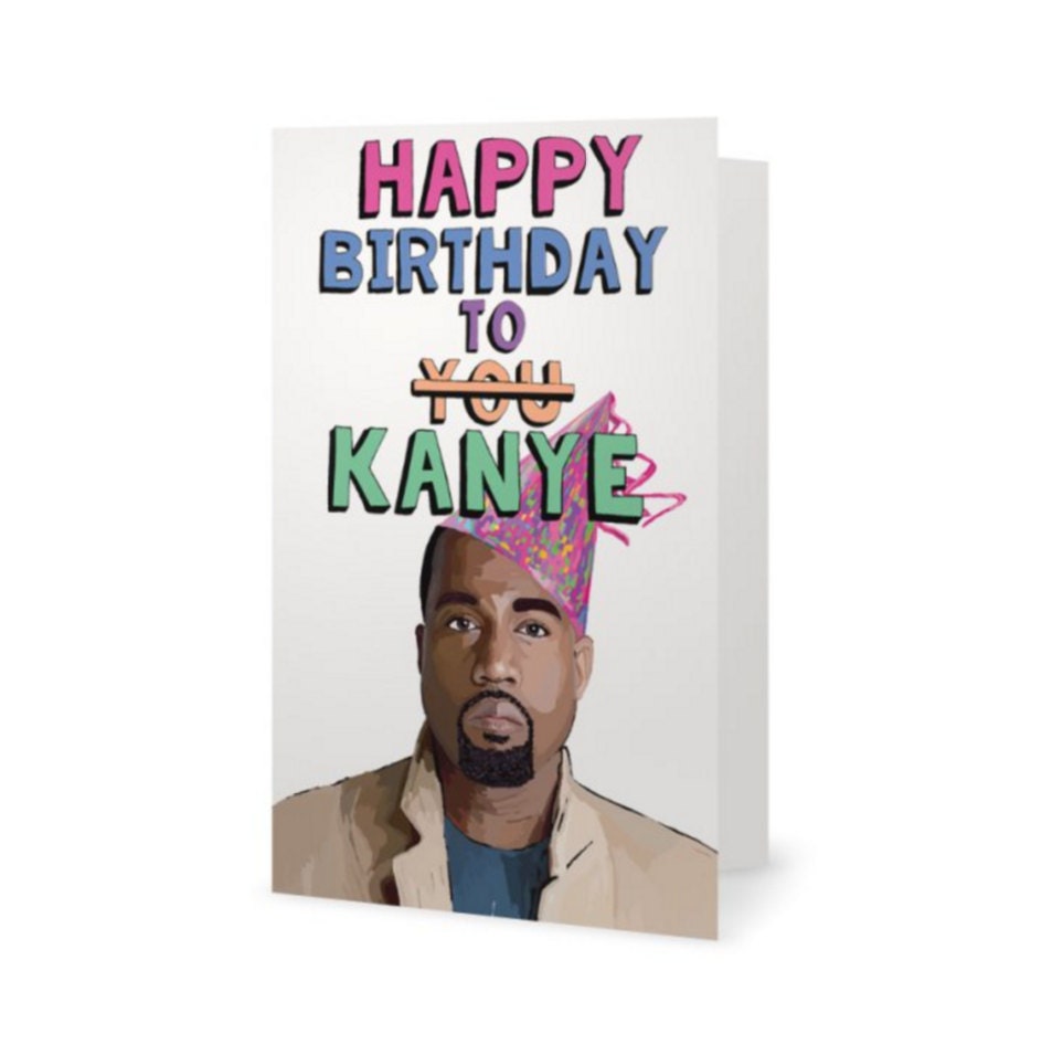 Kanye West Birthday Card Funny Birthday Card by ExGirlfriendsCards