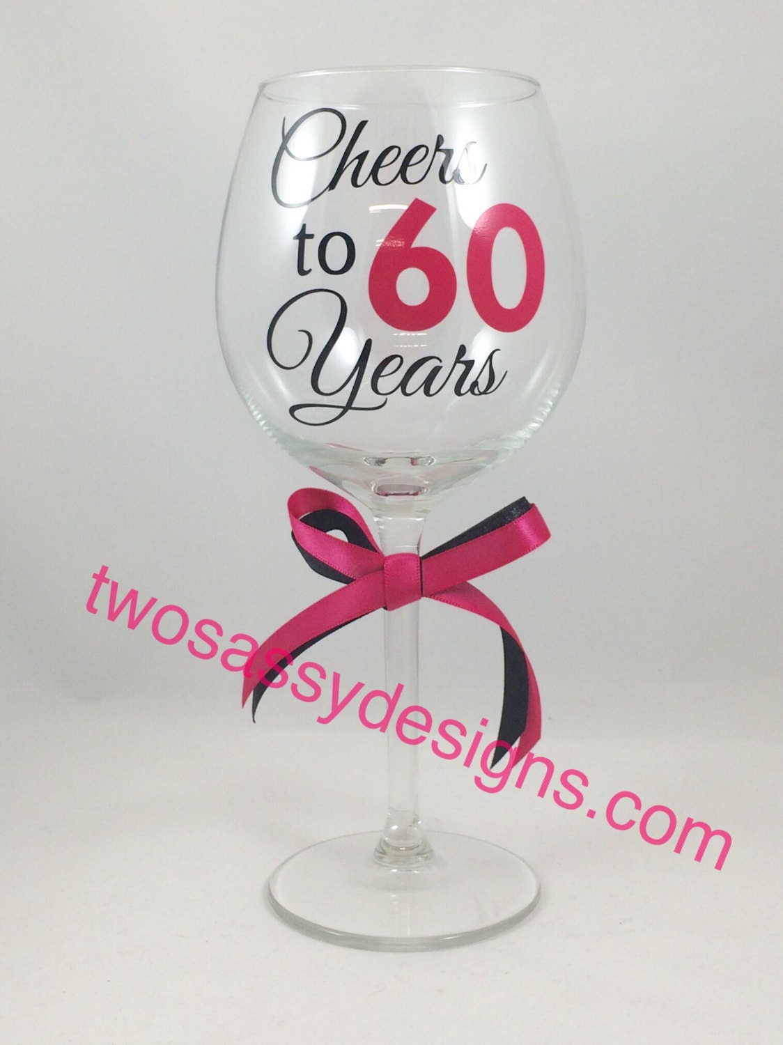 60th Birthday Wine Glass Pink Cheers To 60 Years Wine Glass 3403