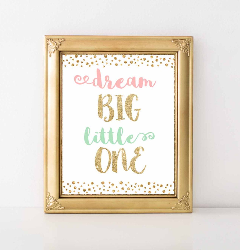 Dream Big little One printable Girl Nursery decor Birthday