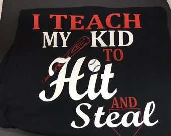 Items similar to I teach my son to Hit Run Steal on Etsy
