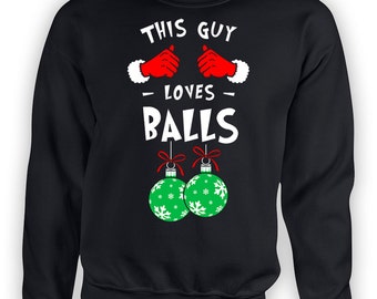 Funny Xmas Sweater This Guy Loves Balls Gay Pride Clothing Christmas Present Gay Gift Ideas For Men Holiday Jumper X-Mas Hoodie TGW-617
