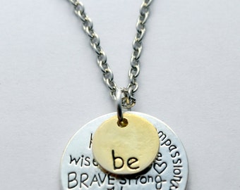 Be necklace - Be...happy, compassionate, wise, brave... - Silver and gold plated - CLEARANCE