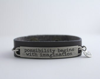 Leather Cuff Bracelet, Inspirational Quote, New Job Gift, Travel Gift, Quote Bracelet, Possibility Begins with Imagination, Graduation Gift