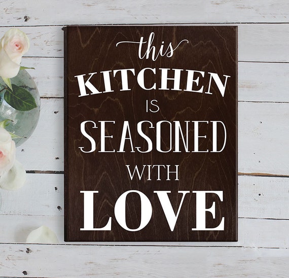 This kitchen is seasoned with love sign Kitchen by ElegantSigns