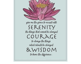 Serenity Prayer Art Print // religious art gift - lily watercolor - serenity prayer art - water color art - serenity - courage - inspire art