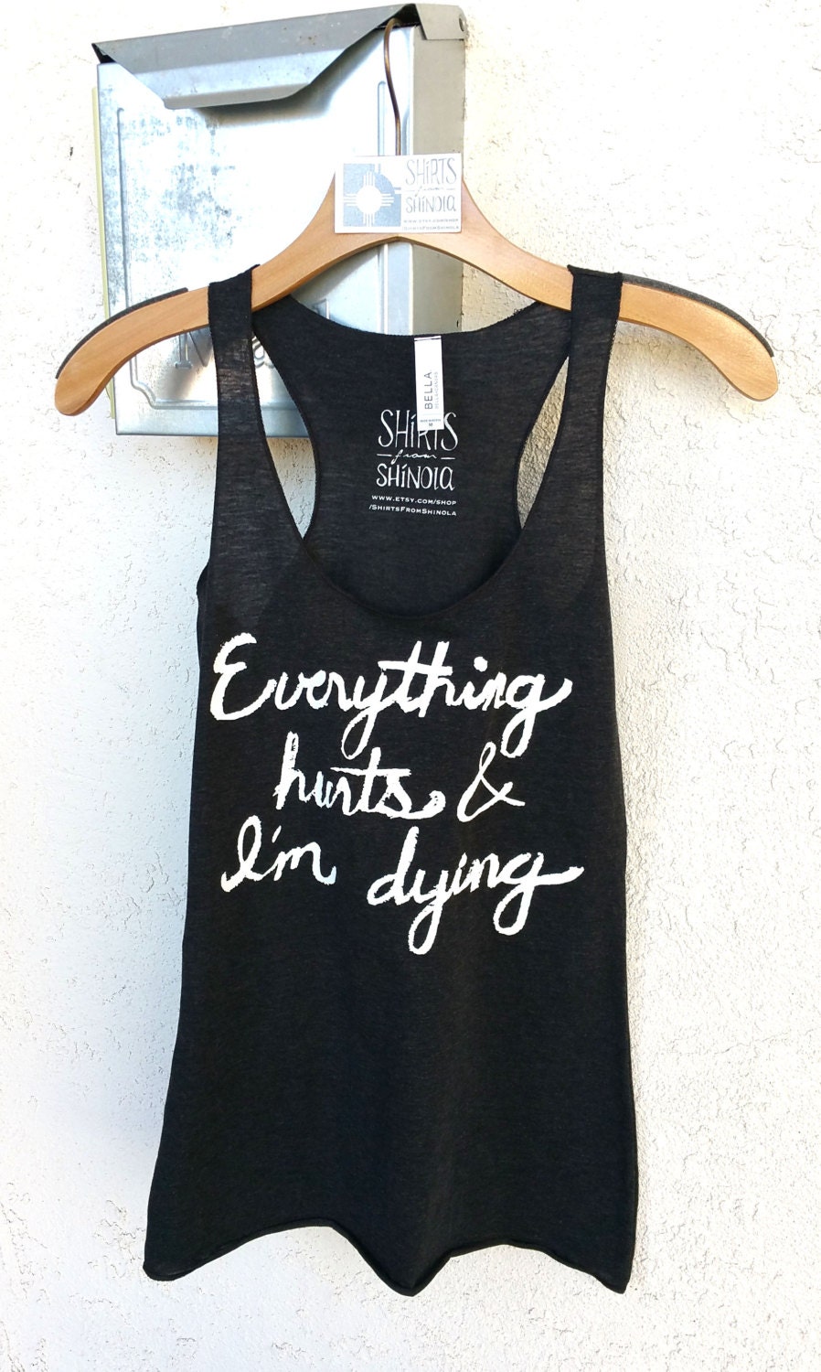 Everything Hurts And I'm Dying. Workout Tank High quality