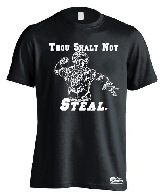 thou shalt not steal softball shirt