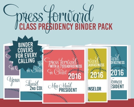 2016 Press Forward Young Women Class Presidency Binder Pack