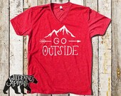 Go Outside V Neck Tee ~ Available in 3 Styles & 7 Vintage Colors Go Outside V Neck Tee ~ Available in 3 Styles & 7 Vintage Colors