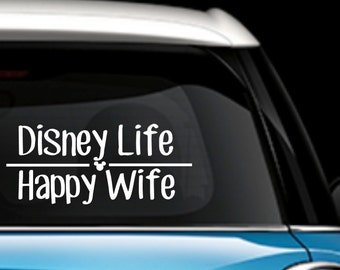 Disney Wife Happy Life Car Decal - Disney Car Decal - Disney Wife Decal
