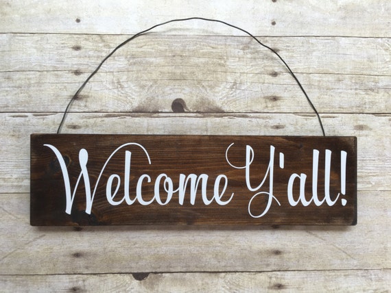 Items similar to Welcome y'all sign, rustic wood welcome y'all sign ...