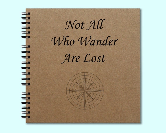 Not All Who Wander Are Lost Hardcover Book Hardcover
