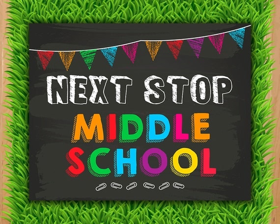 Next Stop Middle School Sign INSTANT DOWNLOAD Fifth by LTAPrints