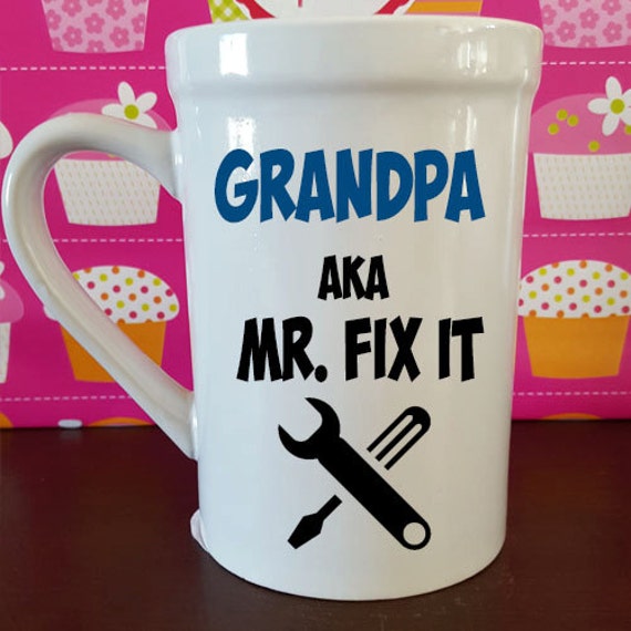 Download Fathers day gift fathers day mug grandpa mr fix by ...