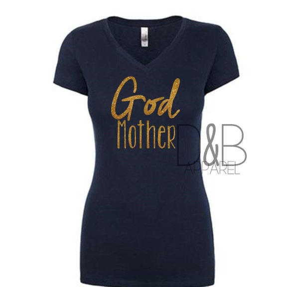 God Mother t shirt. v neck. god mom. god mother by DandBApparel