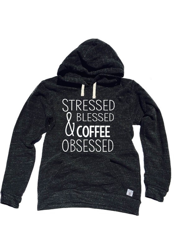 Triblend Fleece Pullover Hoody Stressed Blessed And Coffee