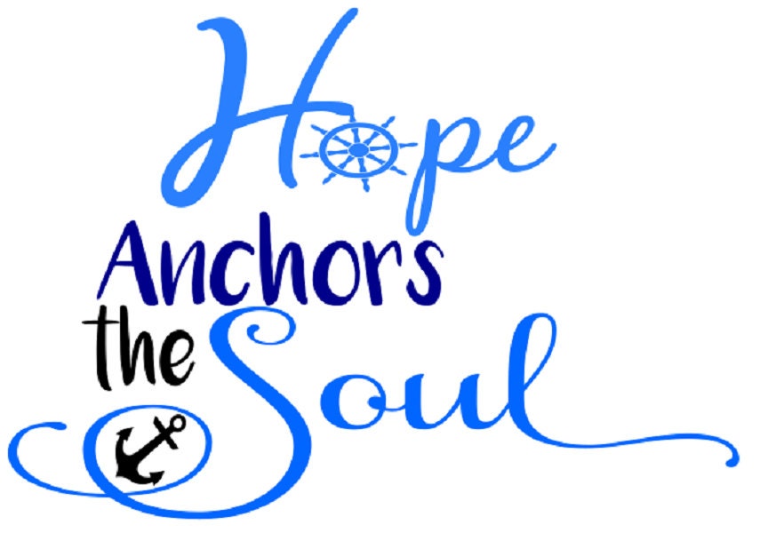 DIGITAL FILE Hope anchors the soul SVG