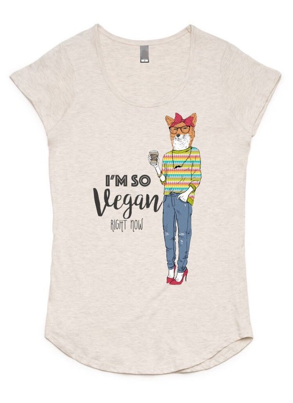 I'm So Vegan Right Now T-Shirt