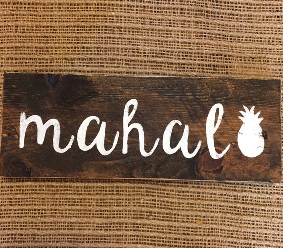 hawaiian sign Mahalo rustic wooden sign pineapple sign