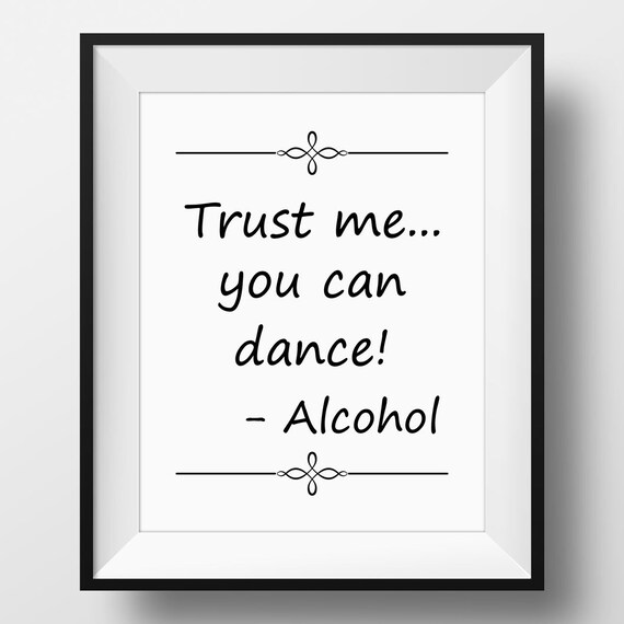 Trust Me You Can Dance Wedding Sign Alcohol By OrchardBerry