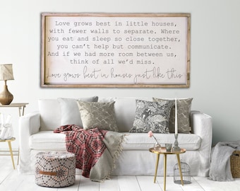 Love grows best in little houses wood sign - 24x48