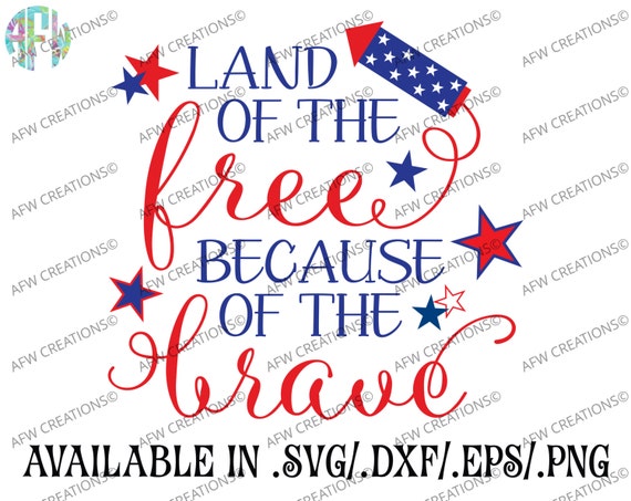 Download Digital Cut File Land of the Free Because of by ...