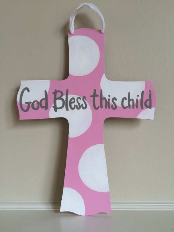 God Bless this child Baby Cross door hanger