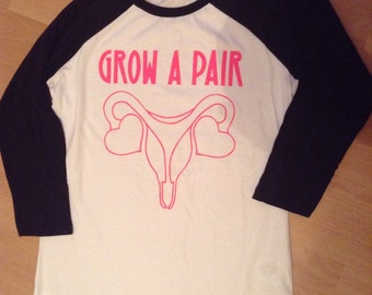 Grow a pair raglan