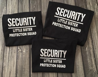 security for my little sister shirt